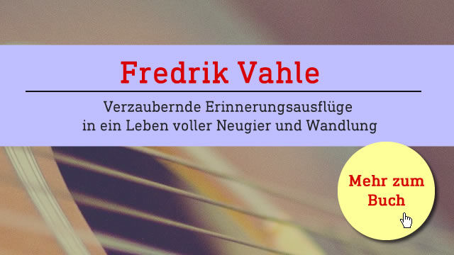 Fredrik Vahle: Schräge Lieder, schönde Töne