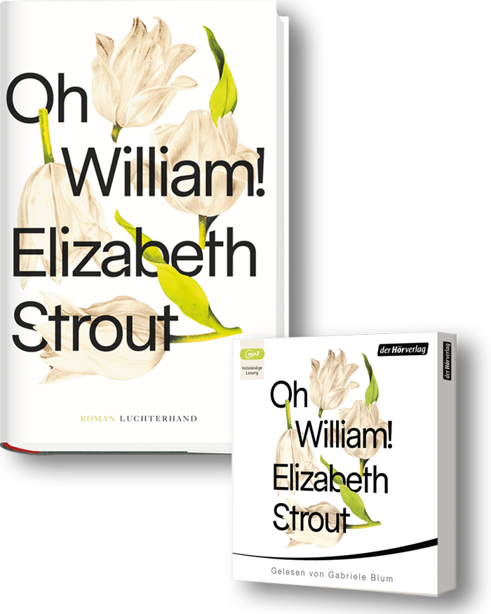 "Oh, William!" von Elizabeth Strout