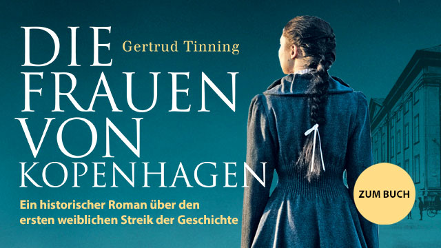 Gertrud Tinning, "Die Frauen von Kopenhagen", Special zum Buch 