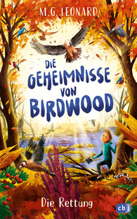 M. G. Leonard: Die Geheimnisse von Birdwood - Das Versteck - Buch