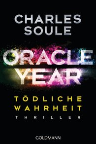 Charles Soule: Oracle Year - Tödliche Wahrheit