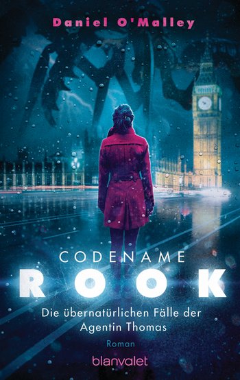 Codename Rook - Die übernatürlichen Fälle der Agentin Thomas