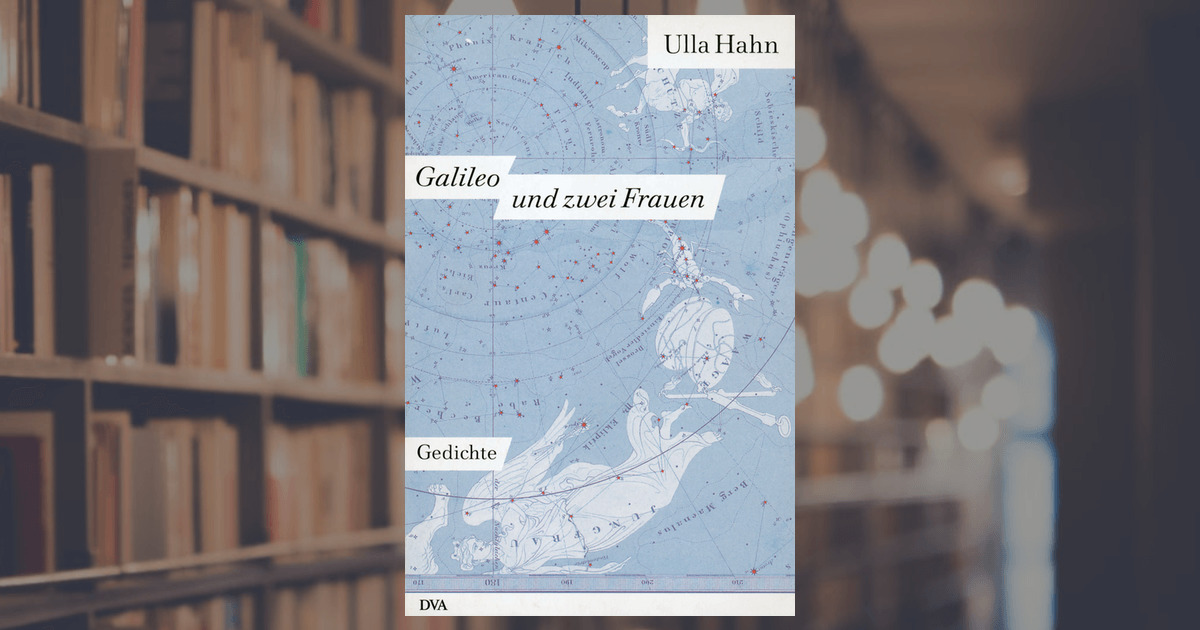 Ulla Hahn: Galileo und zwei Frauen - Gedichte als Paperback Jetzt bei DVA Verlag entdecken und bestellen.