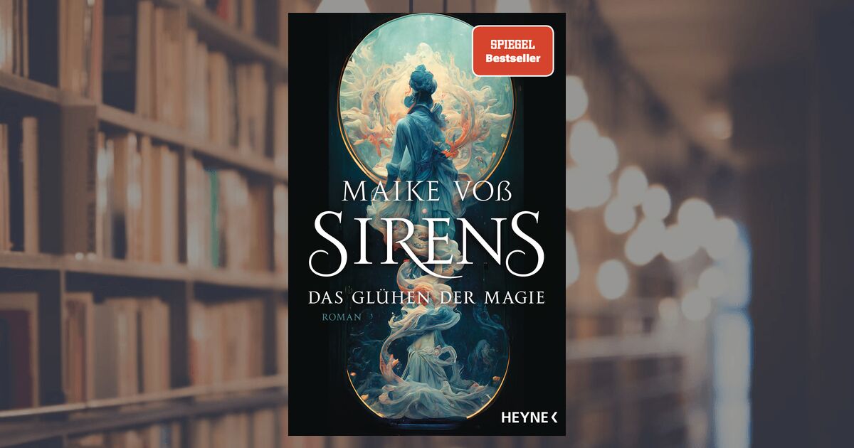 Sirens – Das Glühen der Magie' von 'Maike Voss' - Buch - '978-3
