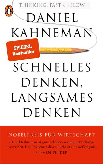 Schnelles Denken, langsames Denken von Daniel Kahneman