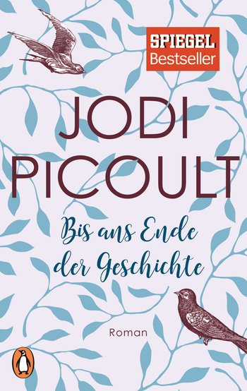 Bis ans Ende der Geschichte von Jodi Picoult