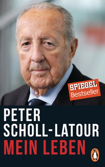 Mein Leben von Peter Scholl-Latour