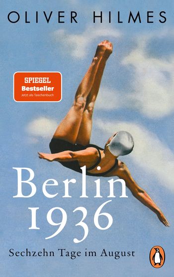 Berlin 1936 von Oliver Hilmes