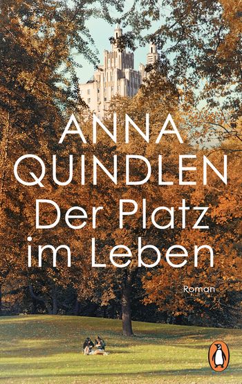 Der Platz im Leben von Anna Quindlen