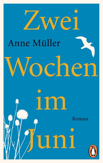Zwei Wochen im Juni von Anne Müller
