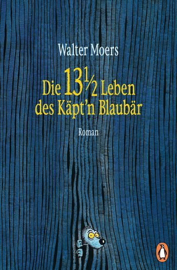 Die 13 ½ Leben des Käpt'n Blaubär von Walter Moers