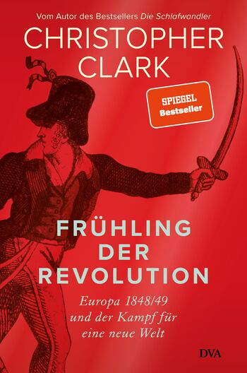 Frühling der Revolution von Christopher Clark