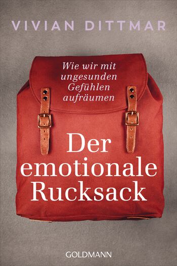 Der emotionale Rucksack von Vivian Dittmar