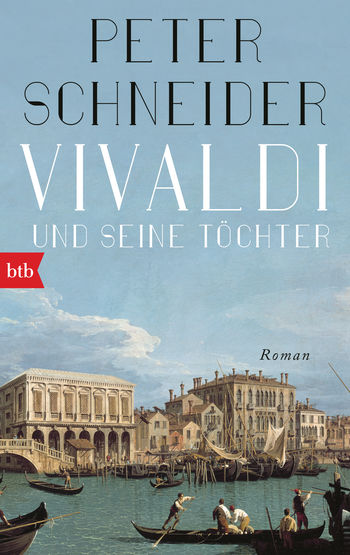 Vivaldi und seine Töchter von Peter Schneider