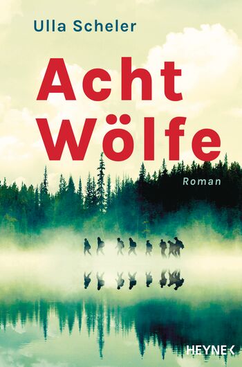 Acht Wölfe von Ulla Scheler
