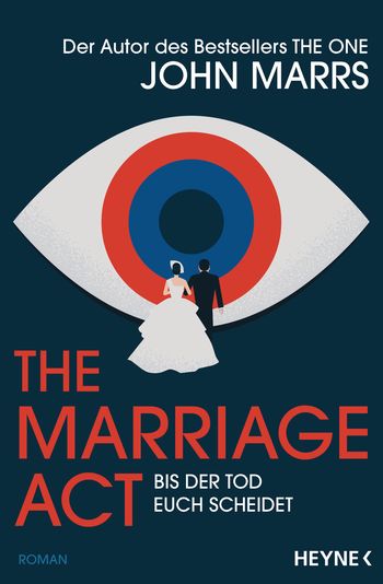 The Marriage Act - Bis der Tod euch scheidet von John Marrs