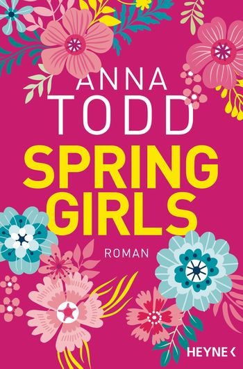 Spring Girls von Anna Todd