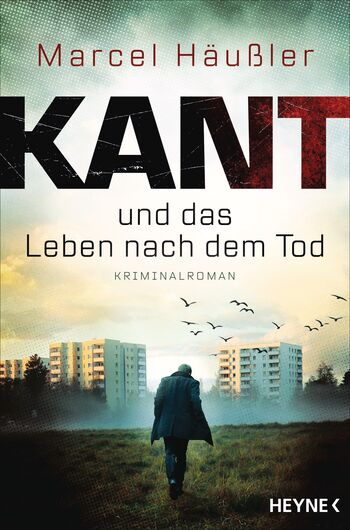 Kant und das Leben nach dem Tod von Marcel Häußler