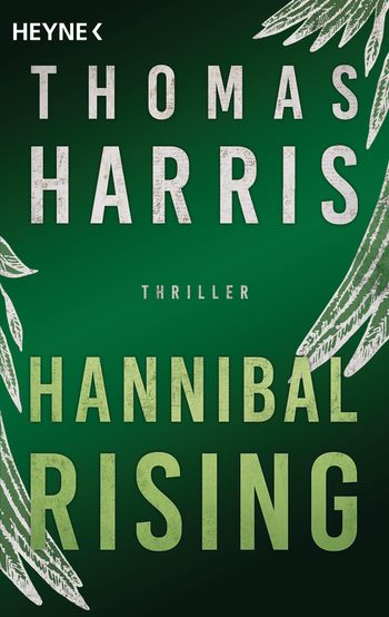 Hannibal Rising von Thomas Harris