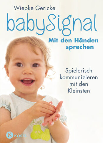 babySignal – Mit den Händen sprechen von Wiebke Gericke