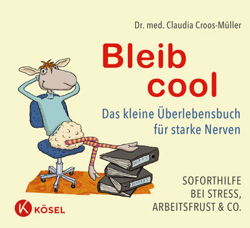 Bleib cool von Claudia Croos-Müller