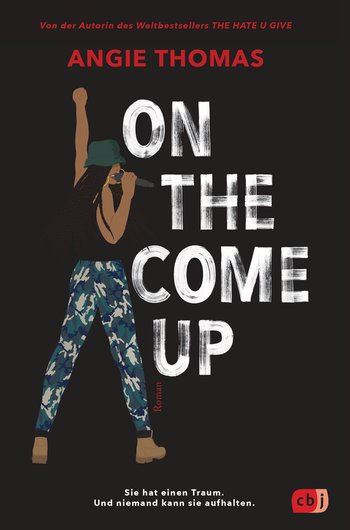 On The Come Up von Angie Thomas