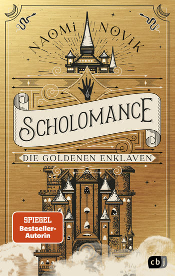 Scholomance – Die Goldenen Enklaven von Naomi Novik