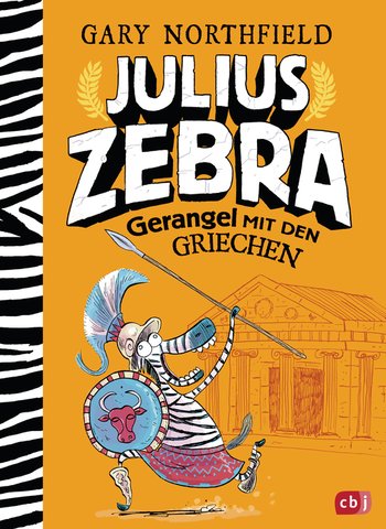 Julius Zebra - Gerangel mit den Griechen von Gary Northfield