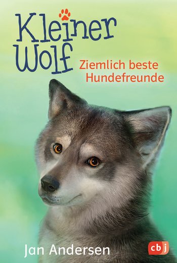 Kleiner Wolf - Ziemlich beste Hundefreunde von Jan Andersen