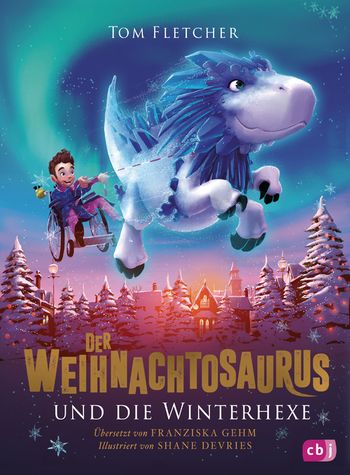 Der Weihnachtosaurus und die Winterhexe von Tom Fletcher
