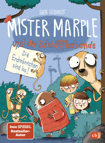 Mister Marple und die Schnüfflerbande - Die Erdmännchen sind los von Sven Gerhardt