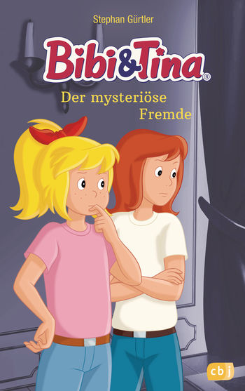 Bibi & Tina - Der mysteriöse Fremde von Stephan Gürtler