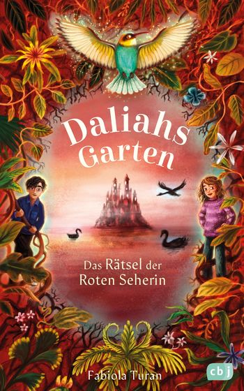 Daliahs Garten - Das Rätsel der Roten Seherin von Fabiola Turan