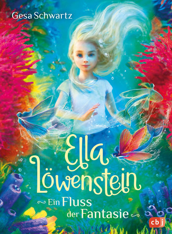 Ella Löwenstein - Ein Fluss der Fantasie von Gesa Schwartz