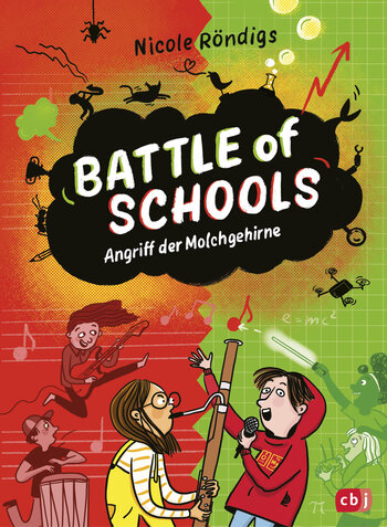 Battle of Schools - Angriff der Molchgehirne von Nicole Röndigs