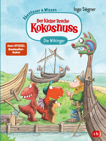 Der kleine Drache Kokosnuss – Abenteuer & Wissen - Die Wikinger von Ingo Siegner