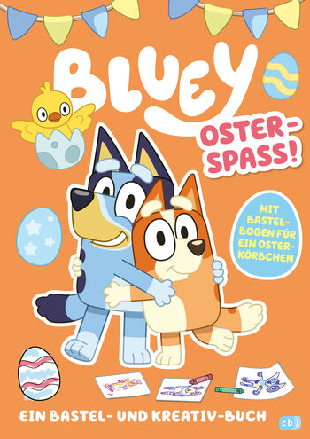 BLUEY – Oster-Spaß – Ein Bastel- und Kreativ-Buch von 