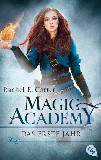 Magic Academy - Das erste Jahr von Rachel E. Carter
