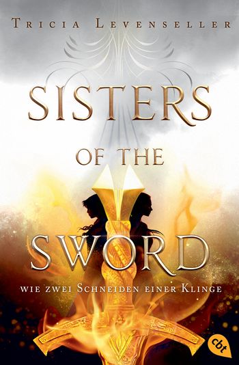 Sisters of the Sword - Wie zwei Schneiden einer Klinge von Tricia Levenseller