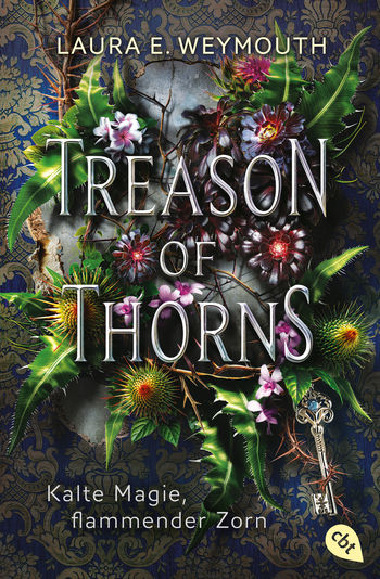 Treason of Thorns - Kalte Magie, flammender Zorn von Laura Elyse Weymouth