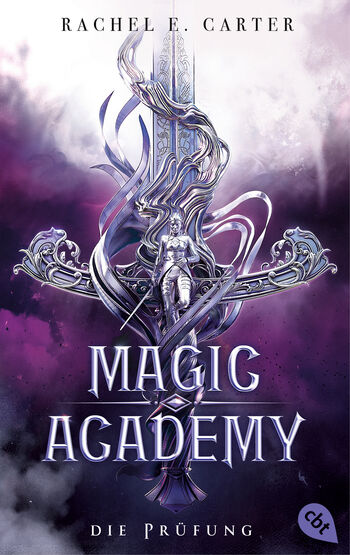 Magic Academy – Die Prüfung von Rachel E. Carter
