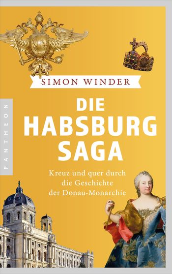 Die Habsburg-Saga von Simon Winder