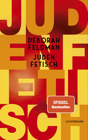 Judenfetisch von Deborah Feldman