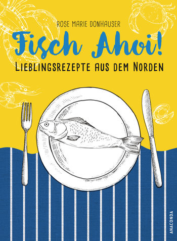 Fisch Ahoi! von Rose Marie Donhauser