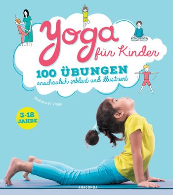 Yoga für Kinder von Shobana R. Vinay