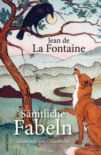 Sämtliche Fabeln von Jean de La Fontaine