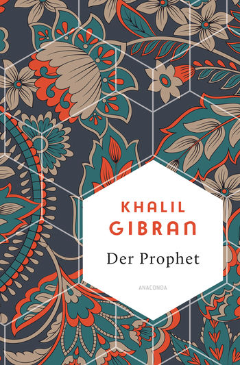 Der Prophet von Khalil Gibran