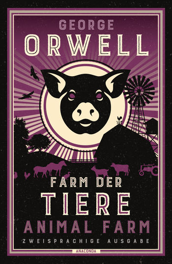Farm der Tiere / Animal Farm von George Orwell