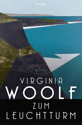 Zum Leuchtturm. Roman von Virginia Woolf