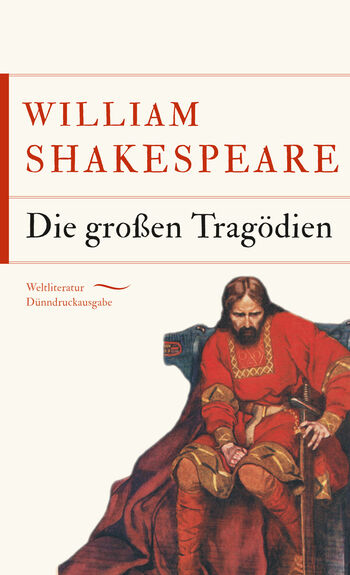 Die großen Tragödien von William Shakespeare